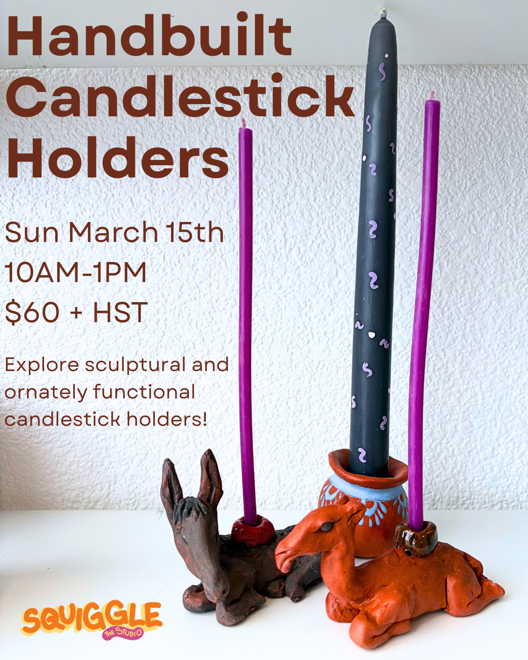 Handbuilt Candlestick Holders - Sun March 15th - 10am-1pm