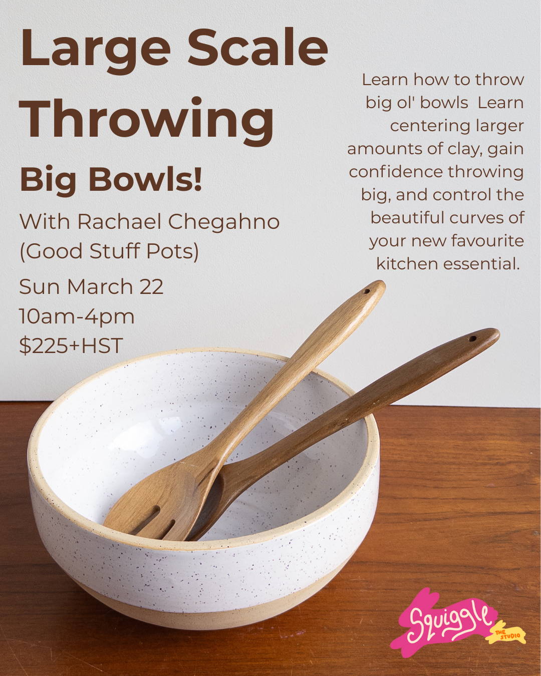 Large Scale Throwing - Big Bowls! - Sun Mar 22 - 10AM-4PM