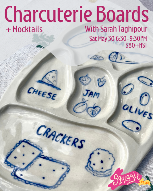 Charcuterie Boards + Mocktails - Sat May 30 - 6:30-9:30PM