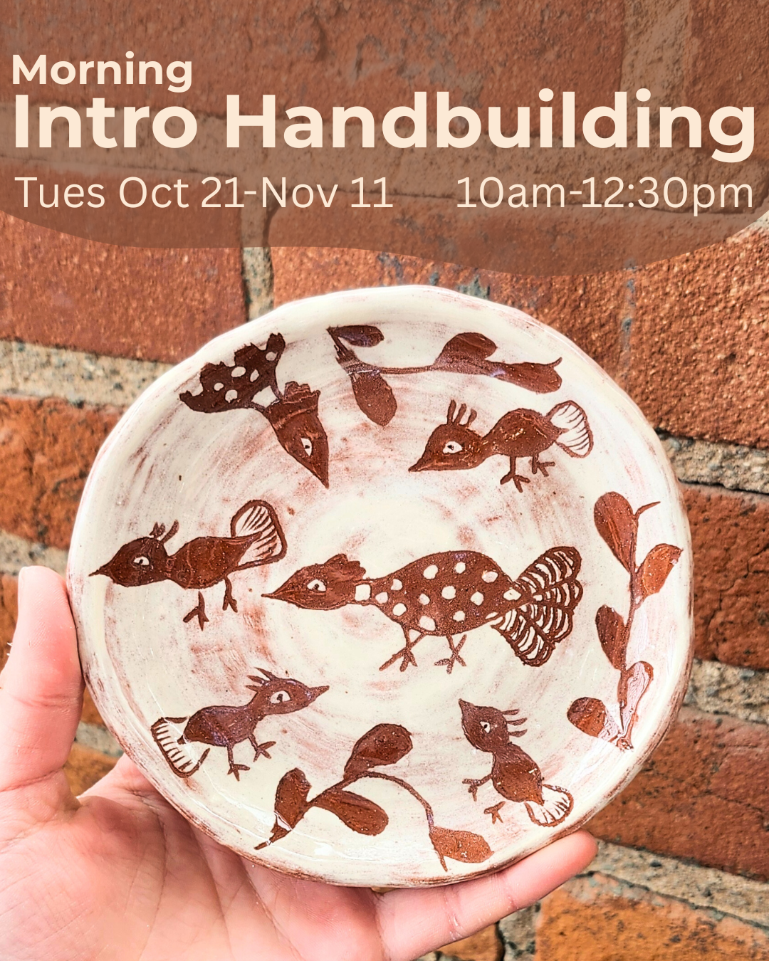 4wk Intro Handbuilding - Tues AM - Oct 21-Nov 11