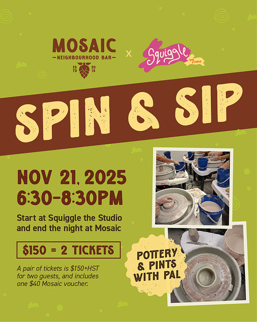 Mosaic x Squiggle - Spin n' Sip! - Nov 21 - 6:30-8:30PM