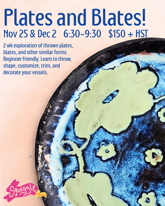 Plates and Blates!- Tues Nov 25 & Dec 2 - 6:30-9:30
