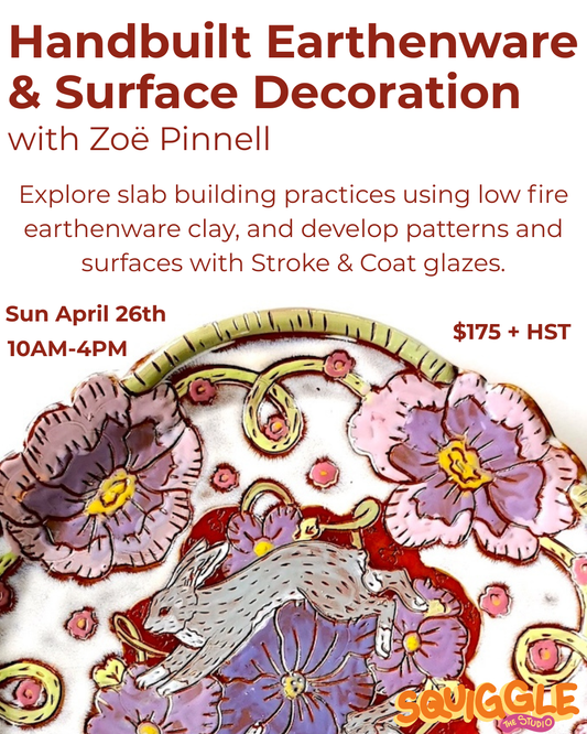 Handbuilt Earthenware & Surface Decoration Intensive - Zoe Pinnell -  Sun April 26th - 10AM-4PM